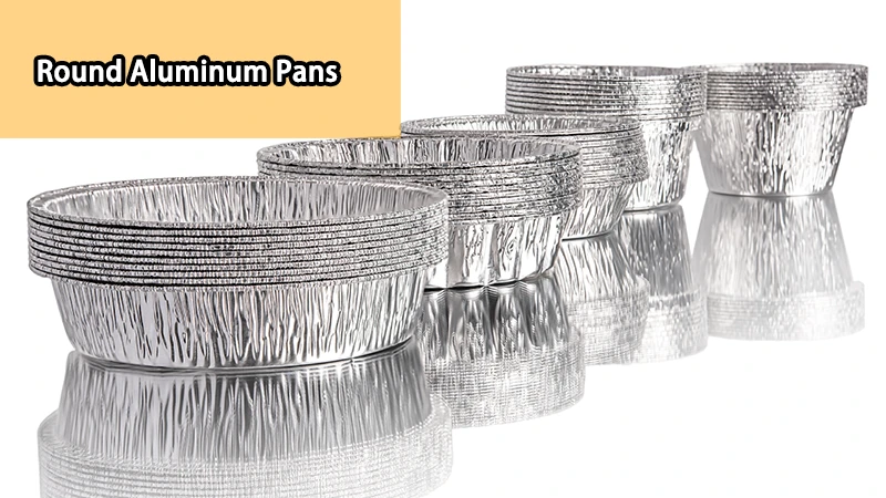 round aluminum pans series
