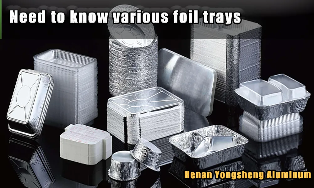 Various Foil Tray