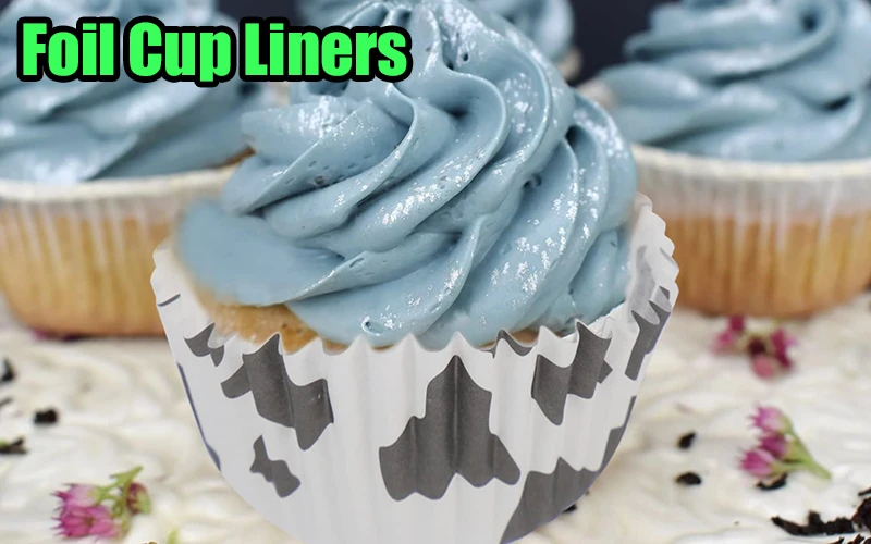 foil cup liners