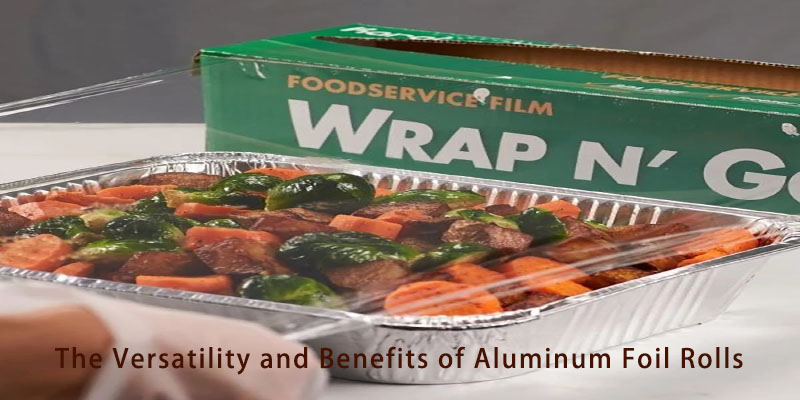The Versatility and Benefits of Aluminum Foil Rolls