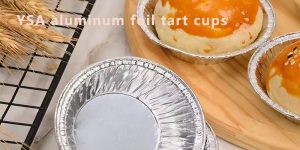 YSA aluminum foil tart cups